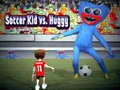 Hra Soccer Kid proti Huggy