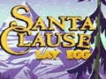 Hra Santa Claus Klade Vajíčko