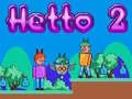 Hra Hetto 2