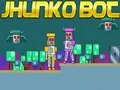 Hra Jhunko Bot Hra Jhunko Bot