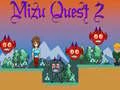 Hra Mizu Quest 2 Hra Mizu Quest 2