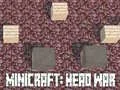 Hra Minicraft: Hlava Válka