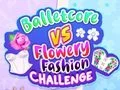 Hra Balletcore vs Výzva Květnaté Módy