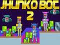 Hra Jhunko Bot 2