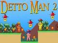 Hra Detto Man 2 Hra Detto Man 2