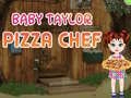 Hra Miminko Taylor Pizza Šéf Hra Miminko Taylor Pizza Šéf