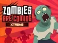 Hra Zombíci přicházejí Xtreme