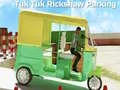 Hra Parkování Tuk Tuk Rikshaw