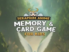 Hra Pexeso a karty pro děti: Seraphim Anime