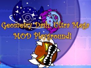 Hra Geometry Dash: Ultra Mega Mod Game web!