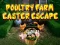 Hra Velikonoční útěk z Drůbeží farmy