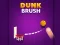 Hra Dunk Štětec