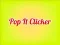 Hra Pop It Kliker