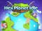 Hra Šestiúhelníková planeta: Nečinnost