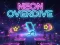 Hra Neon Overdrive