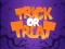 Hra Halloween: Trick or treat