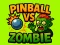 Hra Pinball vs zombie