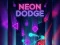 Hra Neon Dodge