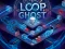 Hra Loop Ghost