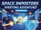 Hra Space Imposters: Shooting Adventure