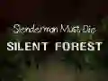Hra Slenderman Musí Zemřít: Tichý Les Hra Slenderman Musí Zemřít: Tichý Les