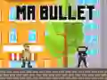 Hra Pan Bullet