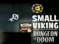 Hra Malé vikingské doupě zkázy Hra Malé vikingské doupě zkázy