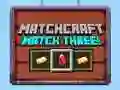 Hra Matchcraft Tři v Řadě Hra Matchcraft Tři v Řadě