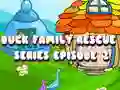 Hra Série záchrany rodiny Kachna Epizoda 2 Hra Série záchrany rodiny Kachna Epizoda 2
