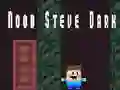 Hra Noob Steve Temný Hra Noob Steve Temný