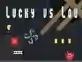 Hra Lucky proti Lou Hra Lucky proti Lou