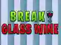 Hra Rozbít sklenici vína
