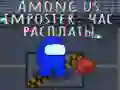 Hra Among Us Podvodník: Hodina Odpovědnosti