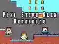 Hra Pixi Steve Alex Herobrine