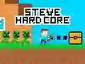 Hra Steve Hard Core