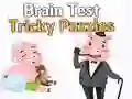 Hra Brain Test: Tricky Hádanky Hra Brain Test: Tricky Hádanky