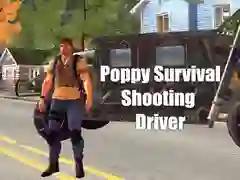 Hra Poppy Řidič Střelby na Přežití
