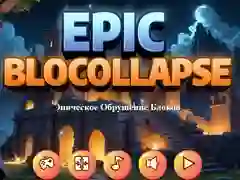 Hra Epic Blocollapse Hra Epic Blocollapse