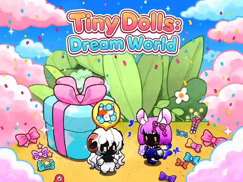 Hra Tiny Dolls: Dream World