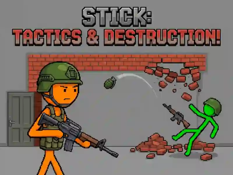 Hra Stick: Tactics & Destruction