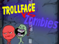 Hra Trollface Proti Zombíkům