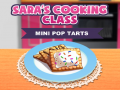 Hra Sarina Kuchyňská Třída: Mini Pop-Tarty