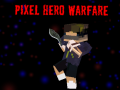 Hra Pixelový Hrdina: Válka