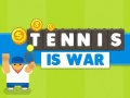 Hra Tenis je válka