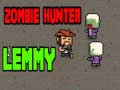 Hra Lovec na zombie Lemmy