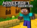 Hra Minecraft Helikoptérové Dobrodružství