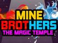 Hra Bratři Mine: Magický Chrám