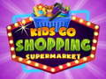 Hra Děti jdou nakupovat do supermarketu
