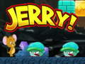 Hra Jerry!