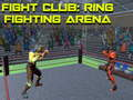 Hra Fight Club: Aréna Ringového Boje